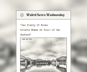 Weird News Wednesday Has Plenty Of Wives