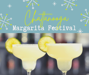 Chattanooga Margarita Festival